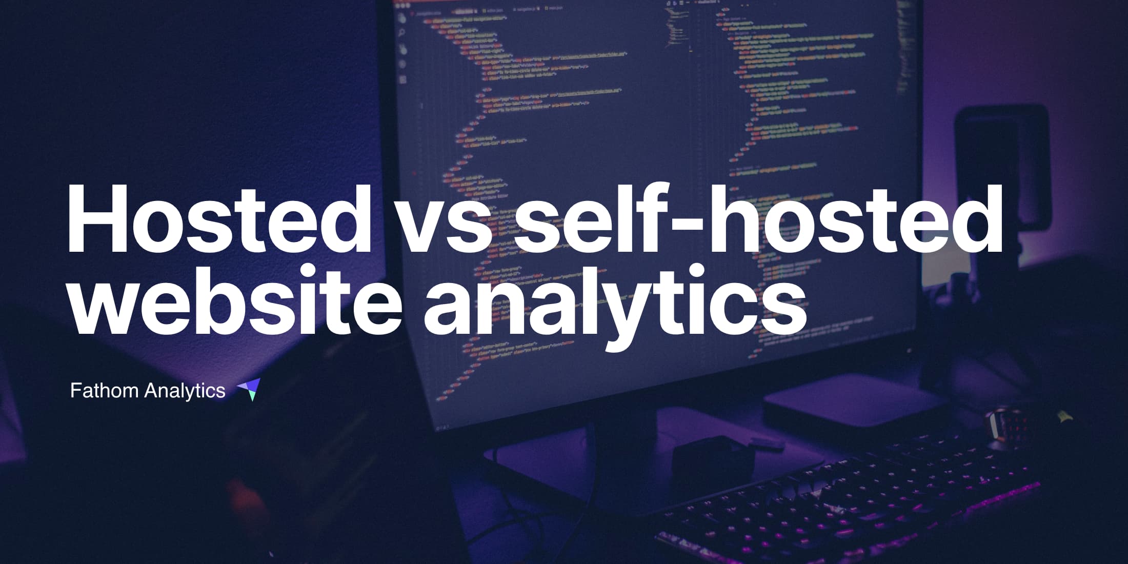 Hosted vs self-hosted website analytics