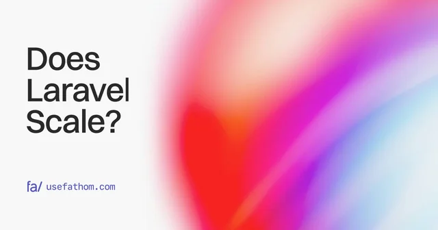 Does Laravel Scale?