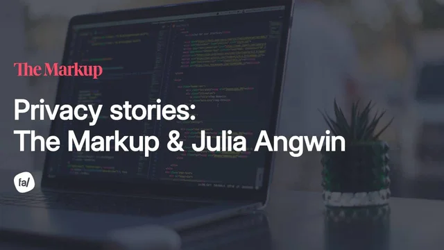 Privacy Stories: The Markup