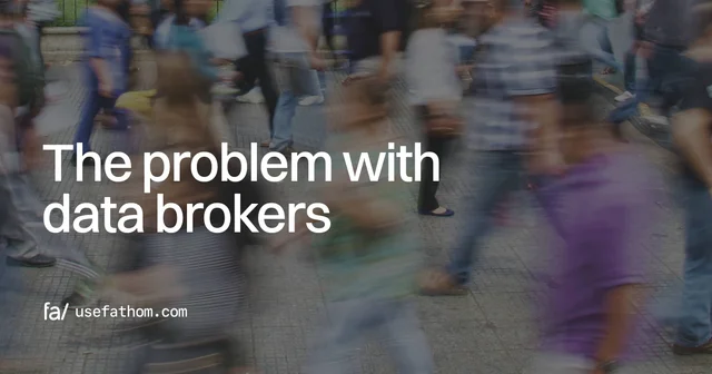 The problem with data brokers: targeted ads and your privacy
