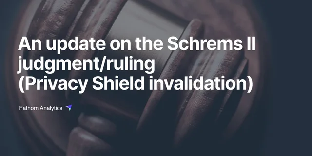 An update on the Schrems II judgment/ruling