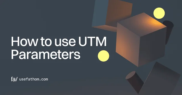 How to use UTM Parameters