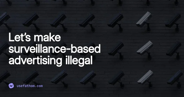Let’s make surveillance-based advertising illegal