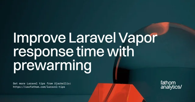 Improve Laravel Vapor response time with prewarming