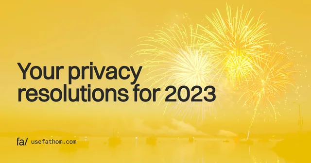 Your privacy resolutions for 2023