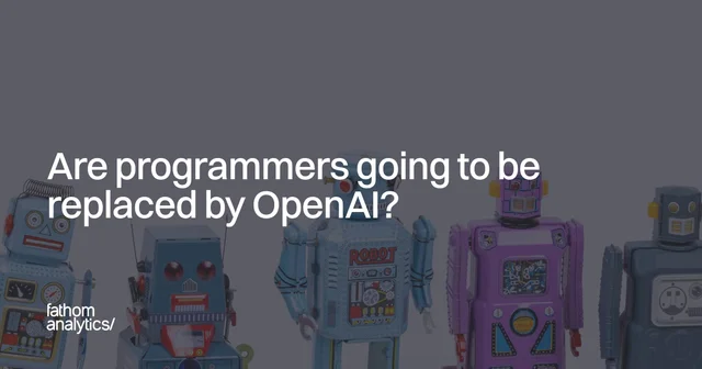 Are programmers going to be replaced by OpenAI?